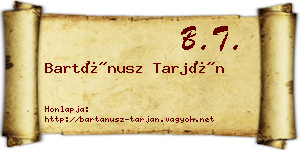 Bartánusz Tarján névjegykártya
